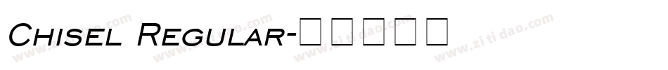 Chisel Regular字体转换
